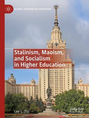 cover image of Stalinism, Maoism, and Socialism in Higher Education